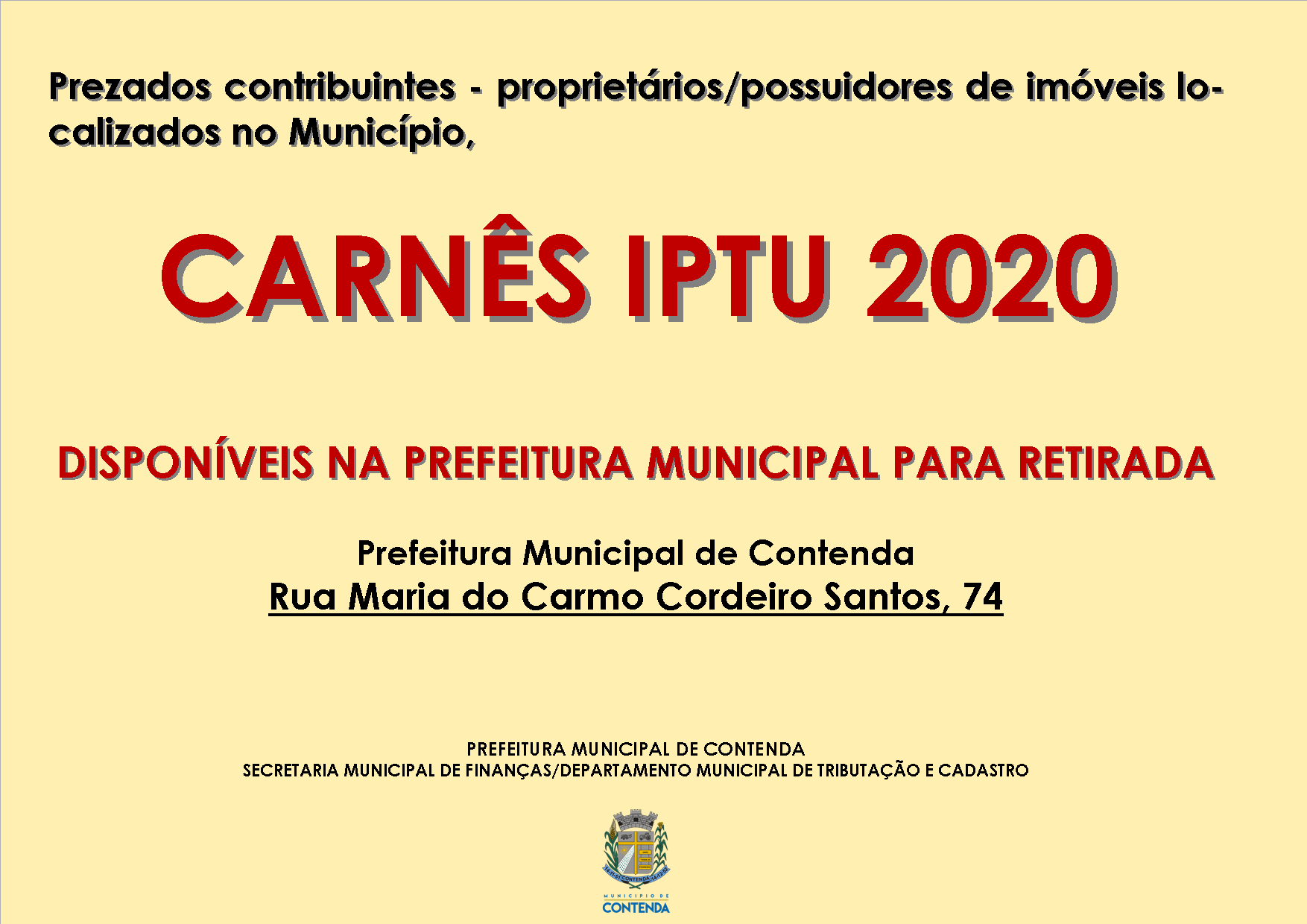 CARNÊS DO IPTU 2020 ESTÃO DISPONÍVEIS NA SEDE DA PREFEITURA PARA RETIRADA