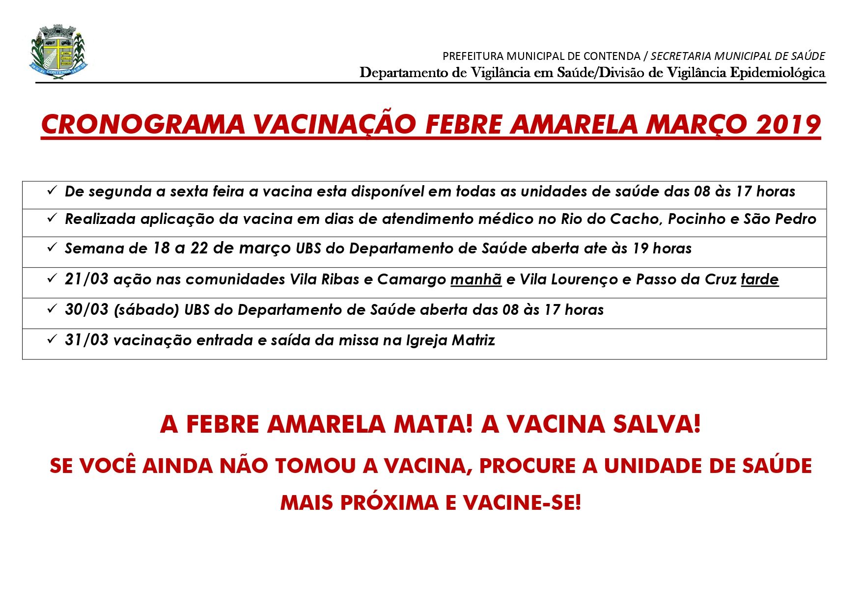 *****ATENÇÃO - CRONOGRAMA DE ATIVIDADES VACINA FEBRE AMARELA*****