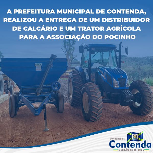 Entrega de um Distribuidor De Calcário e um Trator Agrícola para a Associação do Pocinho
